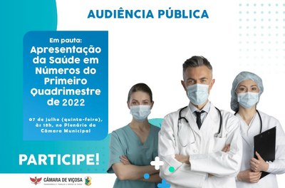 Audiência Pública - Apresentação em Números da Saúde do 1º Quadrimestre
