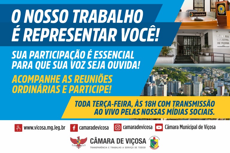 O nosso trabalho é representar você!