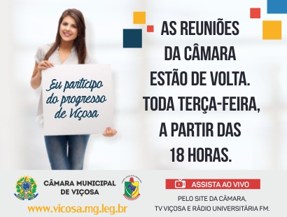 As Reuniões da Câmara estão de volta!